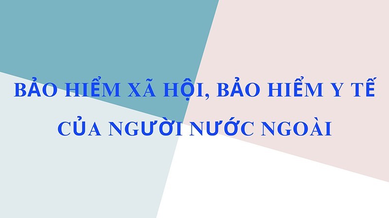 bao-hiem-xa-hoi-lao-dong-nuoc-ngoai-7697-1682063220.jpg