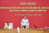 Thông qua dự thảo báo cáo kết quả kiểm tra, giám sát (đợt 3) đối với Ban Thường vụ Đảng ủy Chính phủ