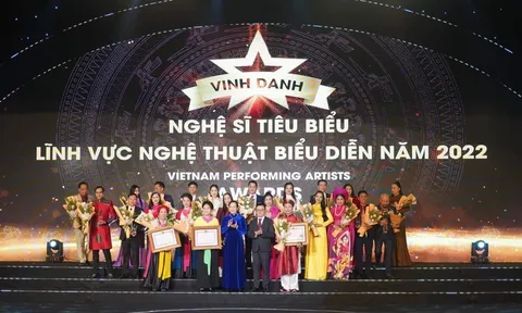 Vinh danh nghệ sĩ tiêu biểu lĩnh vực nghệ thuật biểu diễn năm 2022