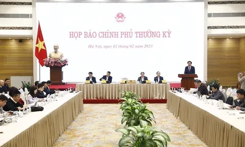 Họp báo Chính phủ thường kỳ tháng 1-2023