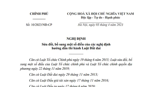 Chính phủ ban hành Nghị định số 10/2023/NĐ-CP sửa đổi, bổ sung một số điều của các nghị định hướng dẫn thi hành Luật Đất đai