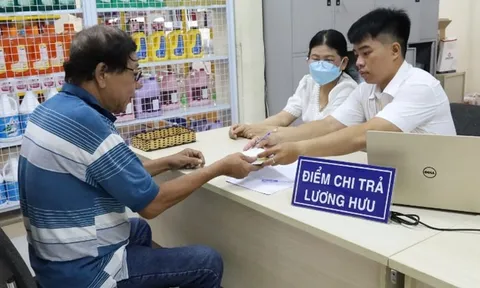Bắt đầu chi trả lương hưu, trợ cấp bảo hiểm xã hội theo mức mới