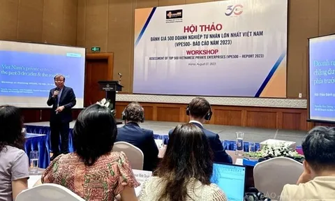 Công bố Báo cáo Đánh giá 500 Doanh nghiệp Tư nhân lớn nhất Việt Nam