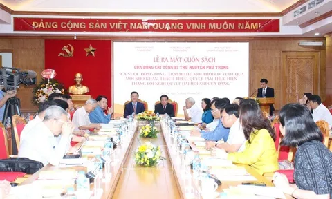 Ra mắt cuốn sách quý của Tổng Bí thư Nguyễn Phú Trọng