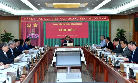 Ủy ban Kiểm tra Trung ương tổ chức Kỳ họp thứ 37