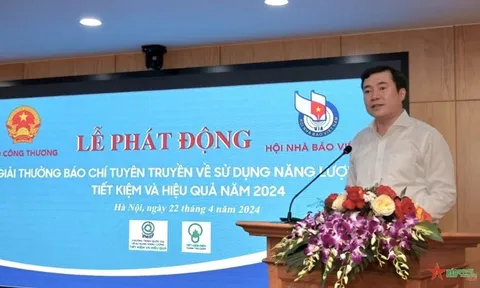 Phát động Giải Báo chí toàn quốc về sử dụng năng lượng tiết kiệm và hiệu quả năm 2024