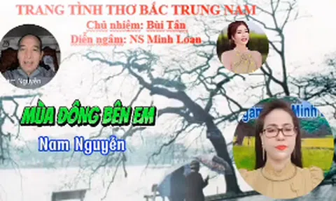 Mùa đông bên em - Thơ Nam Nguyễn, giọng ngâm Minh Loan