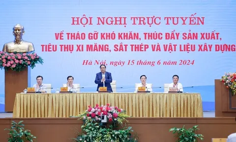 Thủ tướng chủ trì Hội nghị tháo gỡ khó khăn, thúc đẩy sản xuất, tiêu thụ xi măng, sắt thép và vật liệu xây dựng