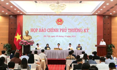 Họp báo Chính phủ thường kỳ tháng 10/2024: Đánh giá tình hình Kinh tế - Xã hội và đề xuất giải pháp cho giai đoạn cuối năm