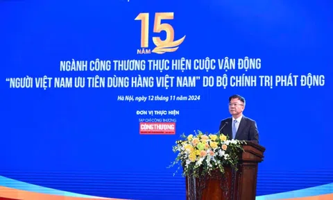 15 năm ngành Công thương thực hiện Cuộc vận động “Người Việt Nam ưu tiên dùng hàng Việt Nam”