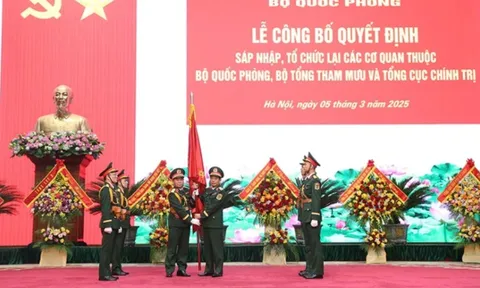 Công bố quyết định sáp nhập, tổ chức lại các cơ quan thuộc Bộ Quốc phòng
