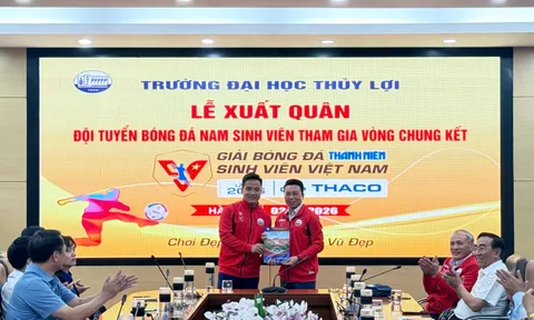 Trường Đại học Thủy lợi xuất quân tham dự Vòng chung kết Giải bóng đá Thanh Niên sinh viên Việt Nam 2026