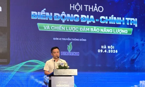 Tái cấu trúc an ninh năng lượng trong bối cảnh địa - chính trị toàn cầu biến động