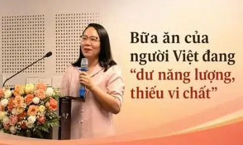 Bữa ăn của người Việt đang “dư năng lượng, thiếu vi chất”