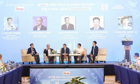 Diễn đàn Văn hóa Doanh nghiệp Việt Nam 2026: Đưa văn hóa thành lợi thế cạnh tranh bền vững