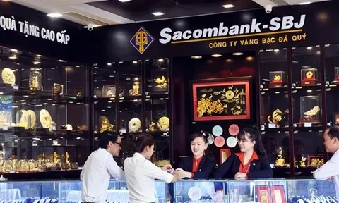 Thấy gì về hoạt động kinh doanh vàng tại Sacombank-SBJ