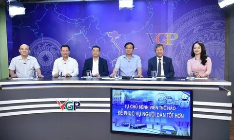 Tự chủ bệnh viện thế nào để phục vụ người dân tốt hơn?
