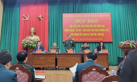 Họp báo giới thiệu Hội thảo khoa học Chiến thắng “Hà Nội-Điện Biên Phủ trên không”