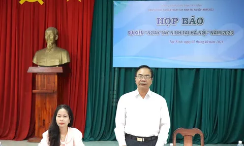 Tây Ninh: Họp báo sự kiện “Ngày Tây Ninh tại Hà Nội” năm 2023