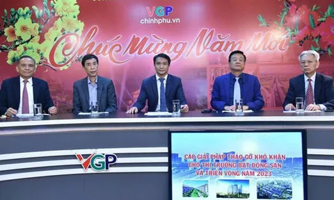 Các giải pháp tháo gỡ khó khăn cho thị trường bất động sản và triển vọng năm 2023