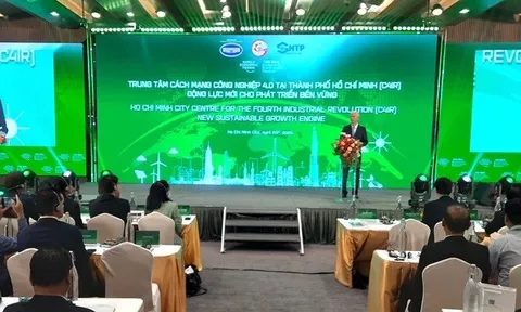 Trung tâm Cách mạng công nghiệp 4.0 sẽ thành lập tại TP. Hồ Chí Minh