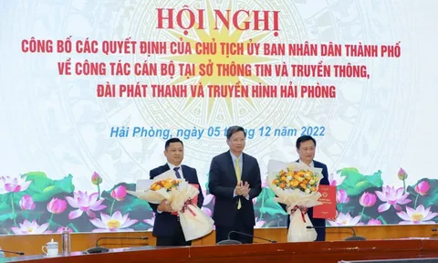 Hải Phòng: Điều động, bổ nhiệm Giám đốc Sở TT&TT và Đài PT&TH