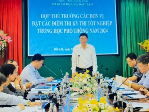 Đắk Lắk sẵn sàng cho kỳ thi tốt nghiệp trung học phổ thông năm 2024