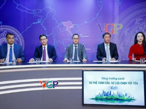 Tọa đàm “Tăng trưởng xanh - Xu thế toàn cầu, sự lựa chọn tất yếu”