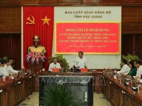 Trưởng Ban Tổ chức Trung ương làm việc với Ban Thường vụ Tỉnh ủy Hậu Giang