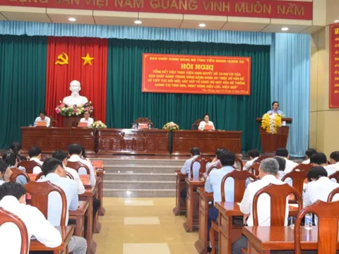 Tiền Giang: Sắp xếp tổ chức bộ máy phải quyết liệt, hiệu quả