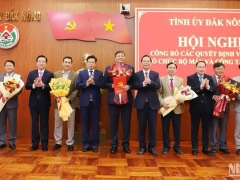 Đắk Nông công bố các quyết định về sắp xếp tổ chức bộ máy và công tác cán bộ