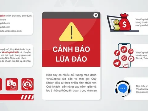 Cảnh báo lừa đảo mạo danh VinaCapital để kêu gọi đầu tư
