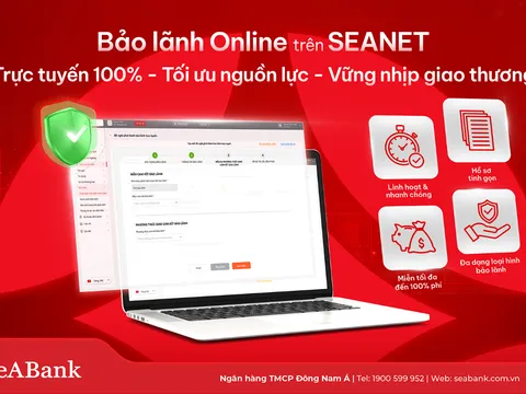 SeABank ra mắt tính năng Bảo lãnh Online, miễn đến 100% phí cho khách hàng doanh nghiệp