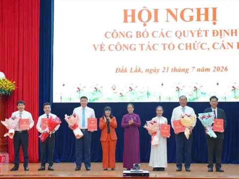 Đắk Lắk: Công bố hàng loạt quyết định quan trọng về công tác cán bộ