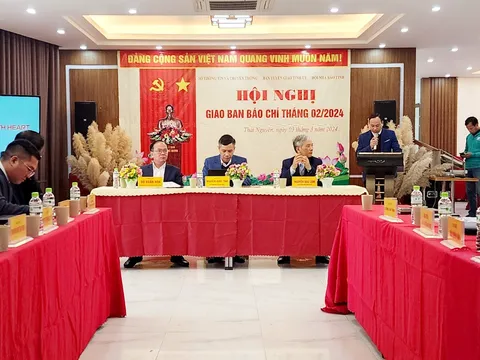 Ban tuyên giáo Tỉnh ủy Thái Nguyên tổ chức giao ban báo chí tháng 2/2024