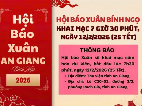 An Giang khai mạc Hội Báo Xuân Bính Ngọ 2026: “An Giang vươn mình cùng đất nước”