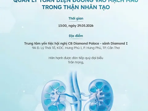 Cần Thơ: Sắp diễn ra Hội nghị khoa học “Quản lý toàn diện đường vào mạch máu trong thận nhân tạo”